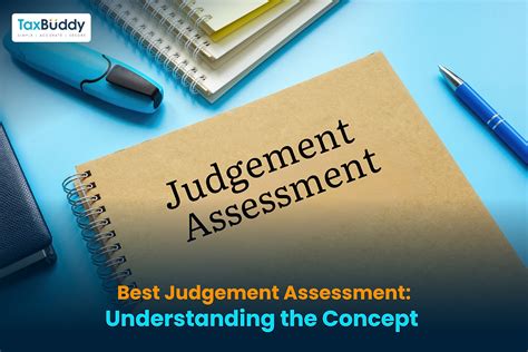 best judgement assessment meaning|Best judgement .